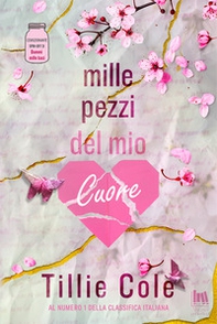 Mille pezzi del mio cuore - Librerie.coop