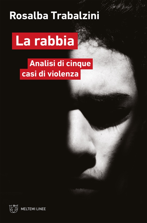 La rabbia - Librerie.coop La rabbia - Librerie.coop