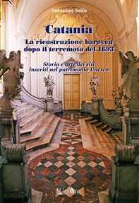 Catania. La ricostruzione barocca dopo il terremoto del 1693 - Librerie.coop