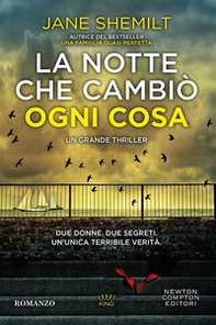 La notte che cambiò ogni cosa - Librerie.coop