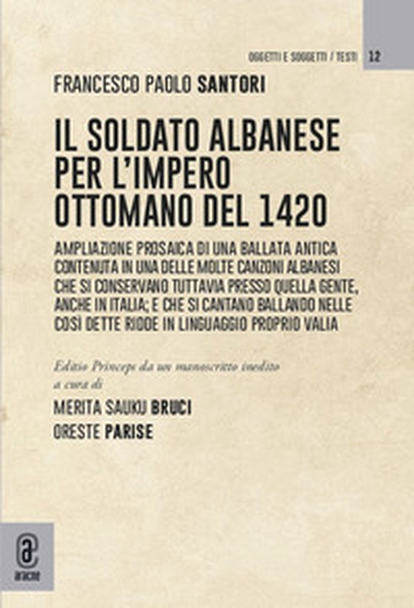 Il soldato albanese per l'Impero ottomano del 1420 - Librerie.coop Il soldato albanese per l'Impero ottomano del 1420 - Librerie.coop