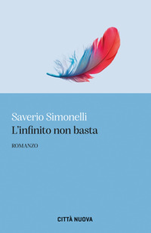 L'infinito non basta - Librerie.coop L'infinito non basta - Librerie.coop