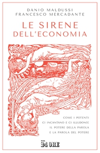 Le sirene dell'economia - Librerie.coop Le sirene dell'economia - Librerie.coop