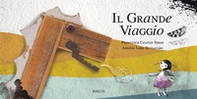Il grande viaggio - Librerie.coop Il grande viaggio - Librerie.coop