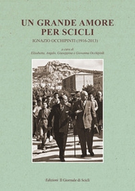 Un grande amore per Scicli. Ignazio Occhipinti (1916-2013) - Librerie.coop Un grande amore per Scicli. Ignazio Occhipinti (1916-2013) - Librerie.coop