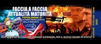 Faccia a faccia temi di attualità per la maturità. Per la prima prova scritta della maturità di tutte le scuole secondarie superiori - Librerie.coop Faccia a faccia temi di attualità per la maturità. Per la prima prova scritta della maturità di tutte le scuole secondarie superiori - Librerie.coop