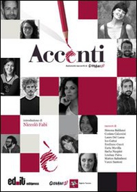 Accenti. Autonomi racconti di Giovanisì . - Librerie.coop Accenti. Autonomi racconti di Giovanisì . - Librerie.coop