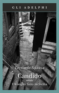 Candido ovvero Un sogno fatto in Sicilia - Librerie.coop Candido ovvero Un sogno fatto in Sicilia - Librerie.coop