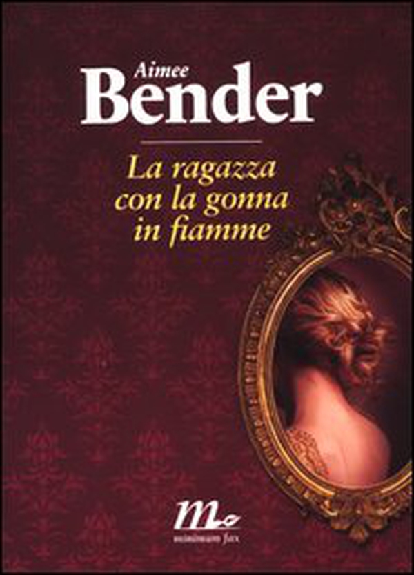 La ragazza con la gonna in fiamme - Librerie.coop La ragazza con la gonna in fiamme - Librerie.coop