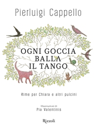 Ogni goccia balla il tango - Librerie.coop