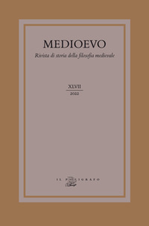 Medioevo. Rivista di storia della filosofia medievale - Vol. 47 - Librerie.coop Medioevo. Rivista di storia della filosofia medievale - Vol. 47 - Librerie.coop