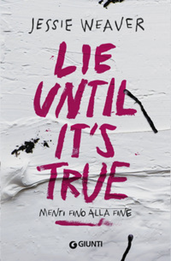 Lie until it's true. Menti fino alla fine - Librerie.coop Lie until it's true. Menti fino alla fine - Librerie.coop