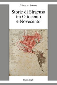 Storie di Siracusa tra Ottocento e Novecento - Librerie.coop