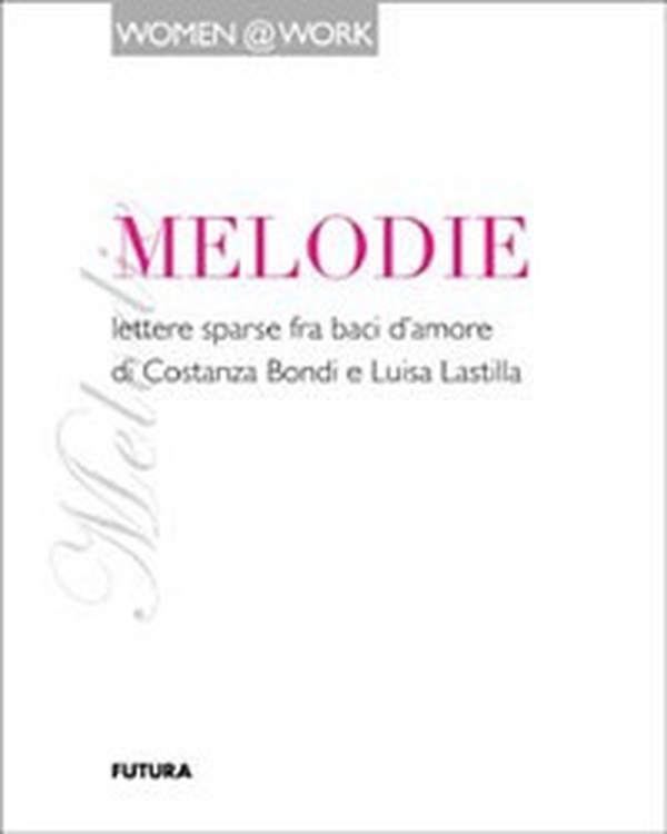 Melodie - Librerie.coop Melodie - Librerie.coop