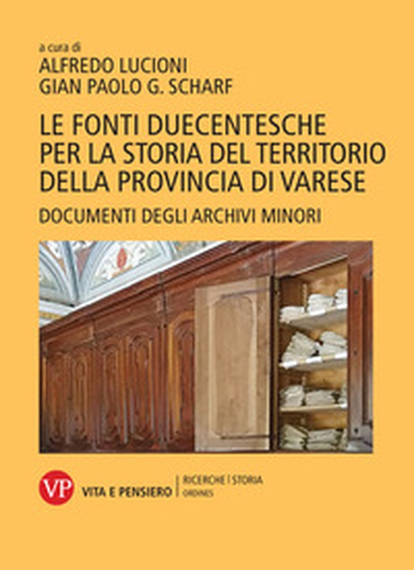 Le fonti duecentesche per la storia del territorio della provincia di Varese. Documenti degli archivi minori - Librerie.coop Le fonti duecentesche per la storia del territorio della provincia di Varese. Documenti degli archivi minori - Librerie.coop
