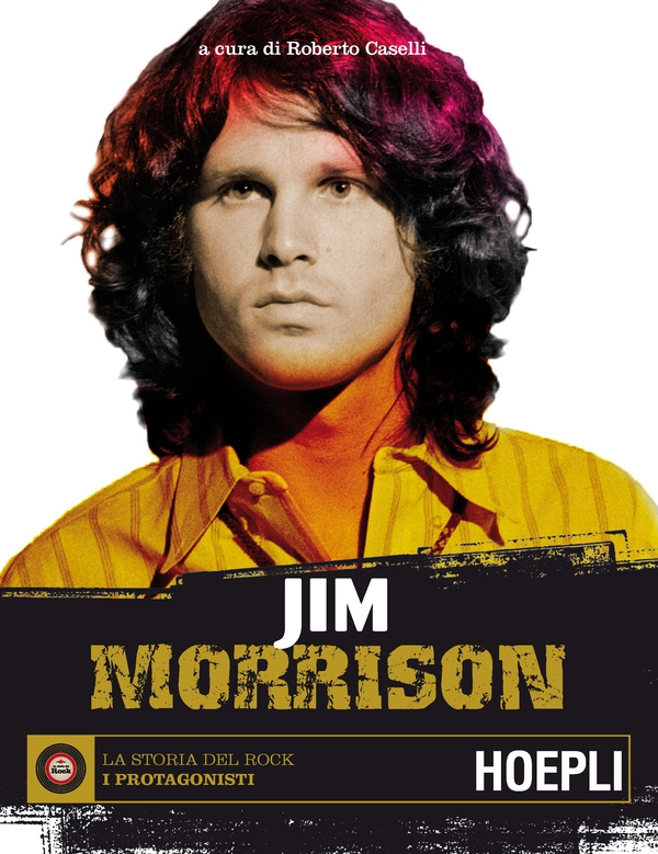 Jim Morrison - Librerie.coop Jim Morrison - Librerie.coop