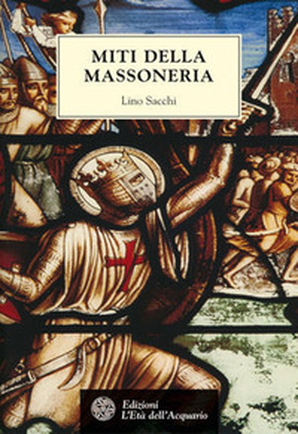 Miti della massoneria - Librerie.coop Miti della massoneria - Librerie.coop