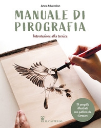 Manuale di pirografia. Introduzione alla tecnica - Librerie.coop