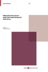 Bibliografia informatizzata degli scritti di Aldo Palazzeschi. Guida all'uso - Librerie.coop