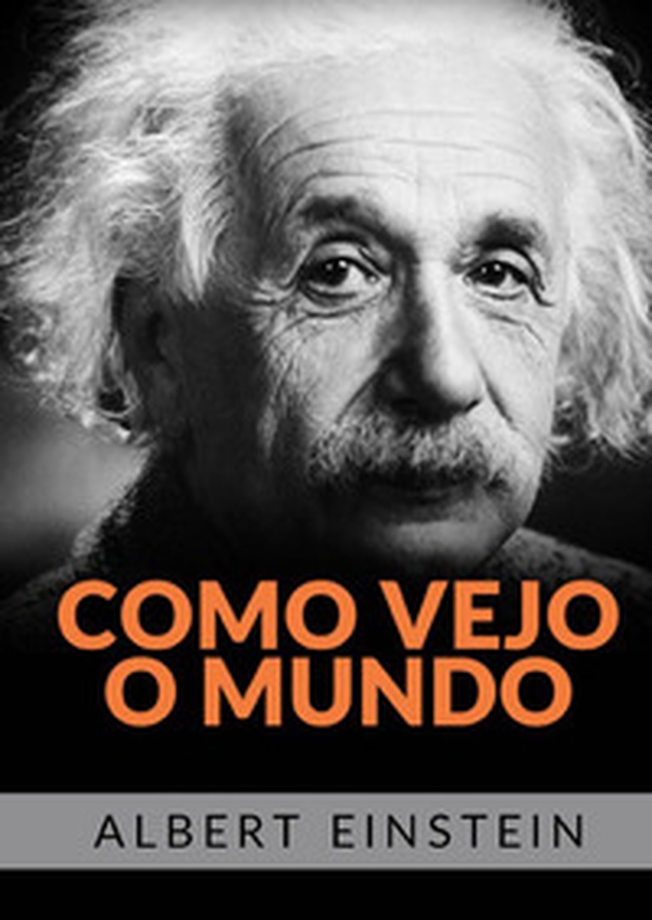 Como vejo o mundo - Librerie.coop Como vejo o mundo - Librerie.coop