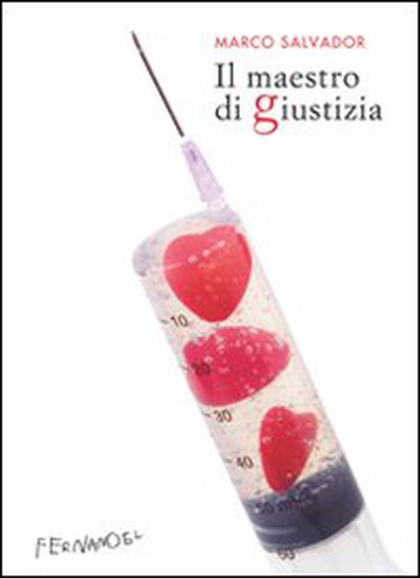 Il maestro di giustizia - Librerie.coop Il maestro di giustizia - Librerie.coop