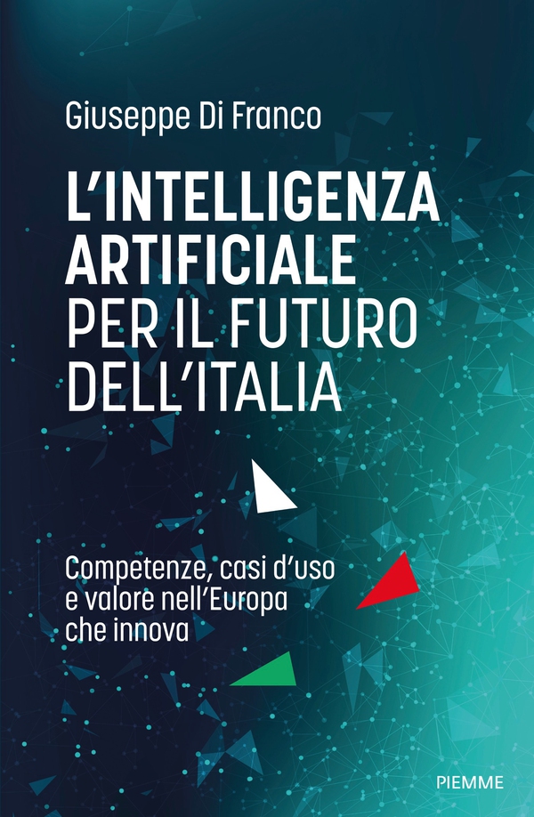 L'intelligenza artificiale per il futuro dell'Italia - Librerie.coop