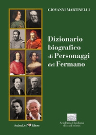 Dizionario biografico di personaggi del fermano - Librerie.coop Dizionario biografico di personaggi del fermano - Librerie.coop