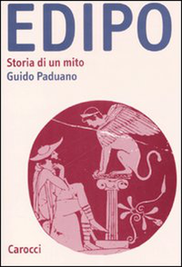 Edipo. Storia di un mito - Librerie.coop Edipo. Storia di un mito - Librerie.coop
