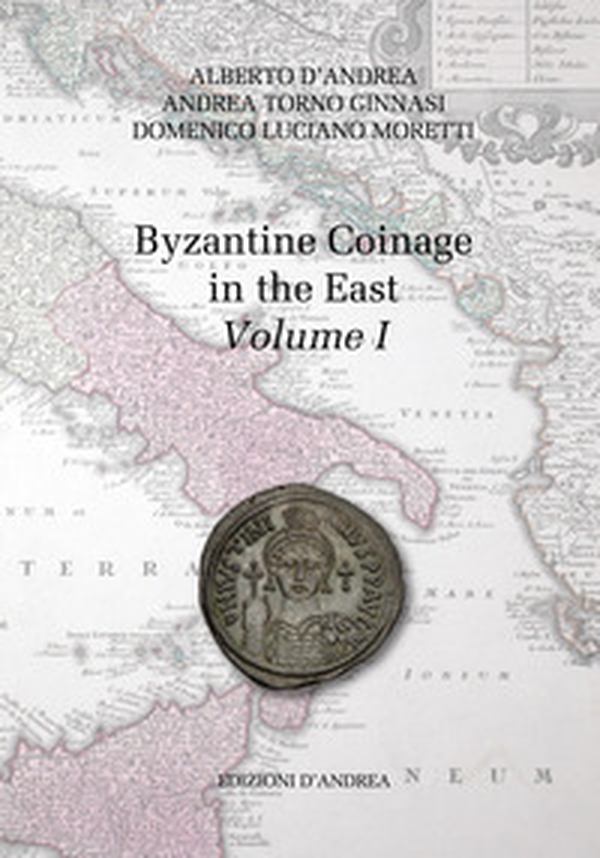 Byzantine coinage in the East. Ediz. italiana e inglese - Vol. 1 - Librerie.coop Byzantine coinage in the East. Ediz. italiana e inglese - Vol. 1 - Librerie.coop