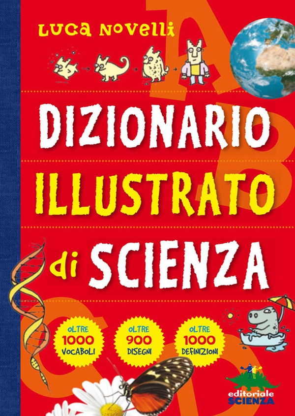 Dizionario Illustrato di Scienza - Librerie.coop Dizionario Illustrato di Scienza - Librerie.coop