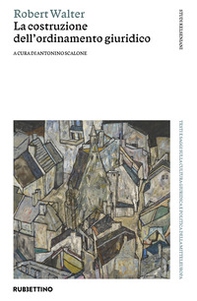 La costruzione dell'ordinamento giuridico - Librerie.coop