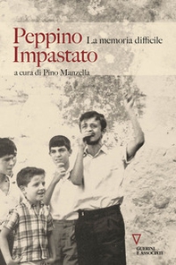 Peppino Impastato. La memoria difficile - Librerie.coop