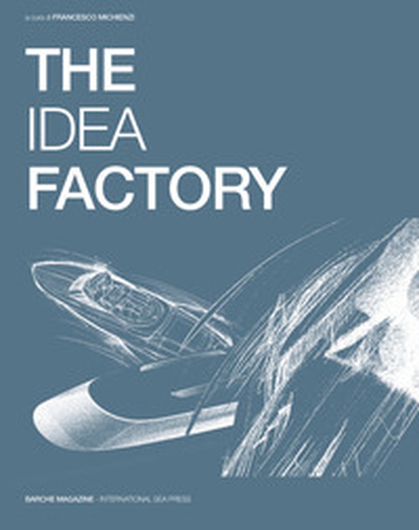 The idea factory. Ediz. italiana e inglese - Librerie.coop The idea factory. Ediz. italiana e inglese - Librerie.coop