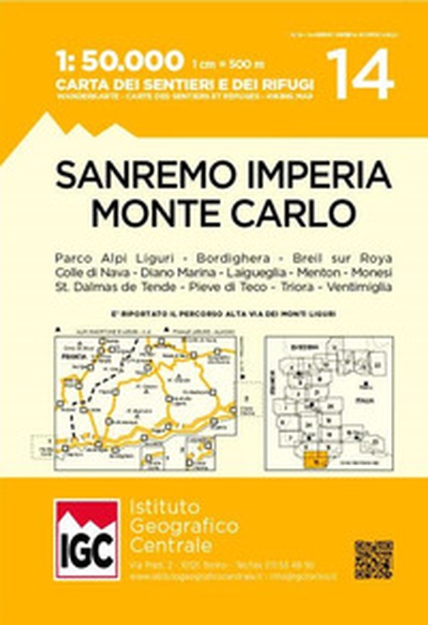 Carte n. 14 San Remo, Imperia, Monte Carlo 1:50.000. Carta dei sentieri e dei rifugi - Librerie.coop Carte n. 14 San Remo, Imperia, Monte Carlo 1:50.000. Carta dei sentieri e dei rifugi - Librerie.coop