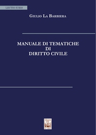 Manuale di tematiche di diritto civile - Librerie.coop Manuale di tematiche di diritto civile - Librerie.coop