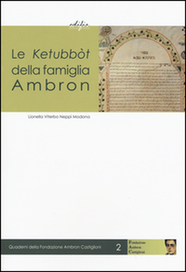 Le ketubbòt della famiglia Ambron - Librerie.coop Le ketubbòt della famiglia Ambron - Librerie.coop