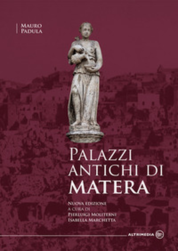 Palazzi antichi di Matera - Librerie.coop Palazzi antichi di Matera - Librerie.coop
