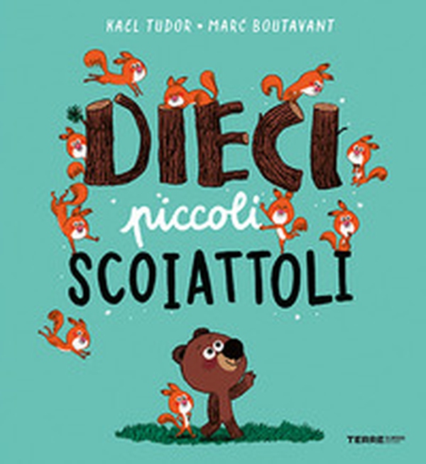 Dieci piccoli scoiattoli - Librerie.coop