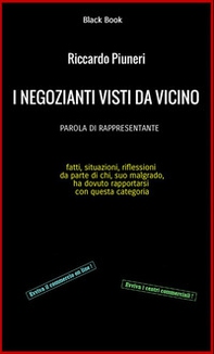 I negozianti visti da vicino. Parola di rappresentante - Librerie.coop I negozianti visti da vicino. Parola di rappresentante - Librerie.coop