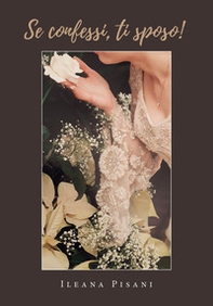 Se confessi, ti sposo! - Librerie.coop