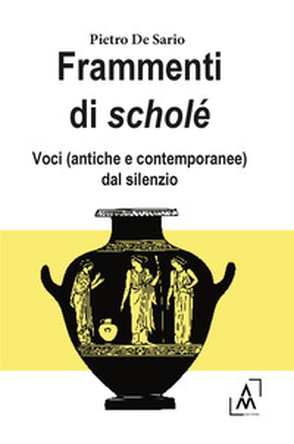 Frammenti di Scholé - Librerie.coop Frammenti di Scholé - Librerie.coop