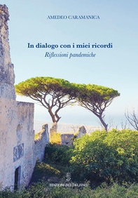 In dialogo con i miei ricordi. Riflessioni pandemiche - Librerie.coop