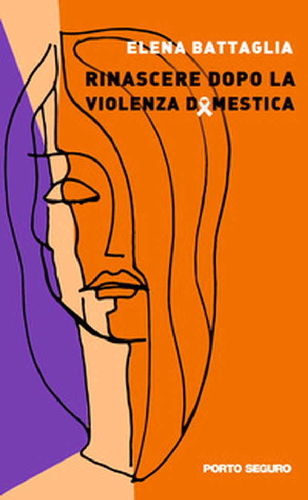 Rinascere dopo la violenza domestica - Librerie.coop Rinascere dopo la violenza domestica - Librerie.coop