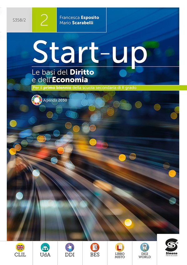 Start-up - Le basi del Diritto e dell'Economia 2 - Librerie.coop Start-up - Le basi del Diritto e dell'Economia 2 - Librerie.coop