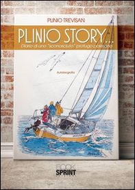 Plinio story... Diario di uno «sconosciuto» profugo polesano - Librerie.coop