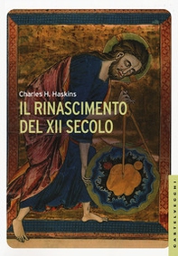 Il Rinascimento del XII secolo - Librerie.coop