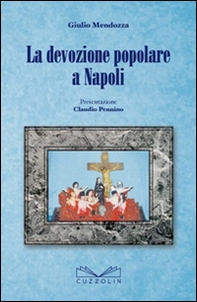 La devozione popolare a Napoli - Librerie.coop