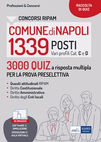 Concorsi RIPAM 1339 posti nel Comune di Napoli. 3000 Quiz a risposta multipla per la prova preselettiva - Librerie.coop