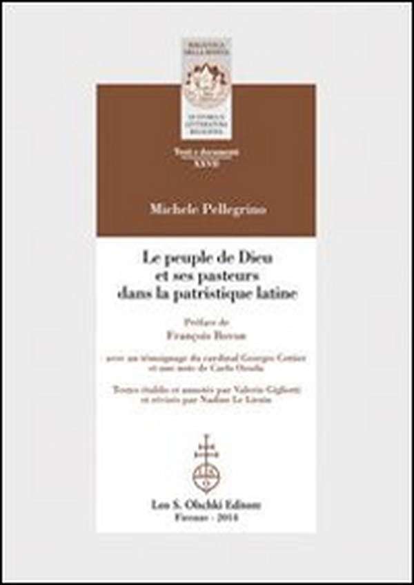 Le peuple de Dieu et ses pasteurs dans la patristique latine. Ediz. italiana, francese e inglese - Librerie.coop