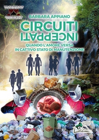 Circuiti inceppati. Quando l'amore versa in cattivo stato di manutenzione - Librerie.coop Circuiti inceppati. Quando l'amore versa in cattivo stato di manutenzione - Librerie.coop